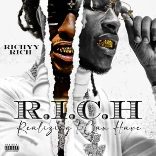 R.I.C.H. (Realizing I Can Have) cover